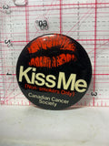 Kiss Me Non Smokers Only Canadian Cancer Society  Button Pinback