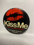 Kiss Me Non Smokers Only Canadian Cancer Society  Button Pinback