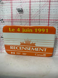 Recensement June 1991 Statistics Canada  Button Pinback