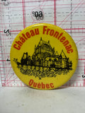 Chateau Frontonac Quebec Hotel  Button Pinback