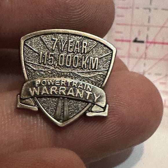 7 Year 115 000 KM Power Train Warranty  Lapel Pin