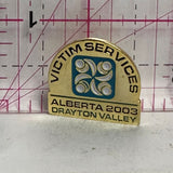 Victim Services Alberta 2003 Drayton Valley Logo  Lapel Pin