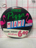 Loeb Pizza Miami Style Advertisement  Button Pinback