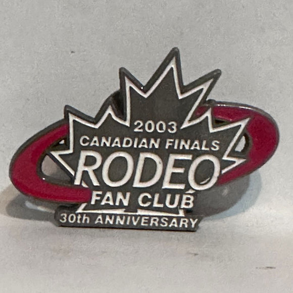 2003 Canadian Finals Rodeo Fan Club 30th Anniversary  Lapel Pin