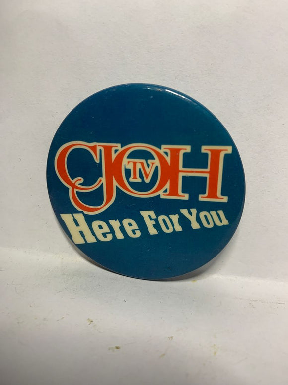 CJOH TV Here for you  Button Pinback