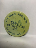 9th Tournai Provincial 1985 St Andre Avellin  Button Pinback
