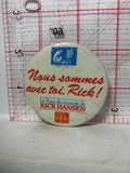 Nous Sommes avec tai Rick Hansen Mcdonalds  Button Pinback