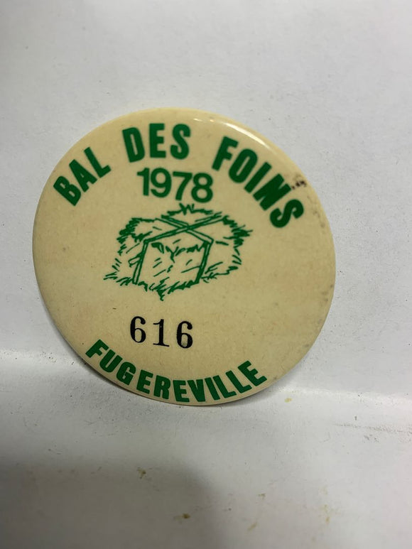 Bal des fains 1978 fugereville  Button Pinback