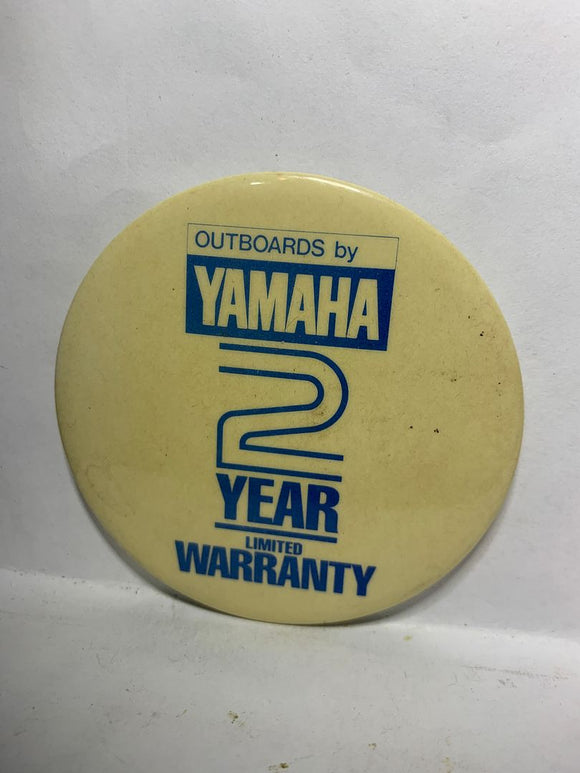 Outboards by Yamaha 2 Years Limited Advertisment  Button Pinback