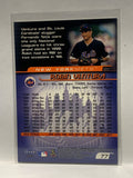 # 77 Robin Ventura  New York Mets 2000 Fleer Focus Baseball Cards