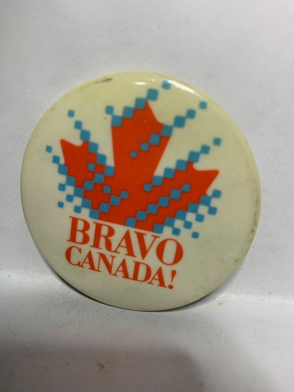 Bravo Canada  Button Pinback