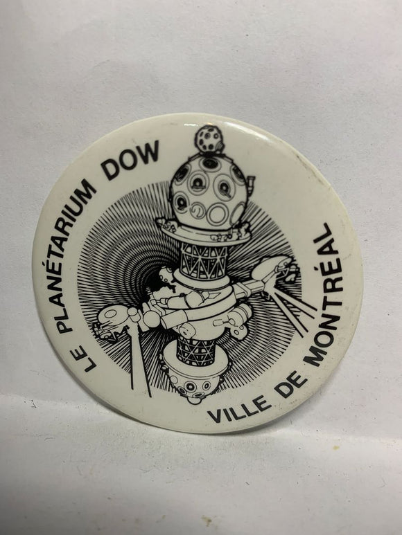 Le Planetarium DOW Ville De Montreal  Button Pinback