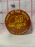 I Gave at the office York & Clarence Slogan  Button Pinback