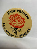 Pour Vaincre La sclerose en plaques Carnation Flower  Button Pinback