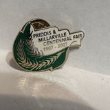 Priddis & Millarville Centennial Fair 1907 2007  Lapel Pin