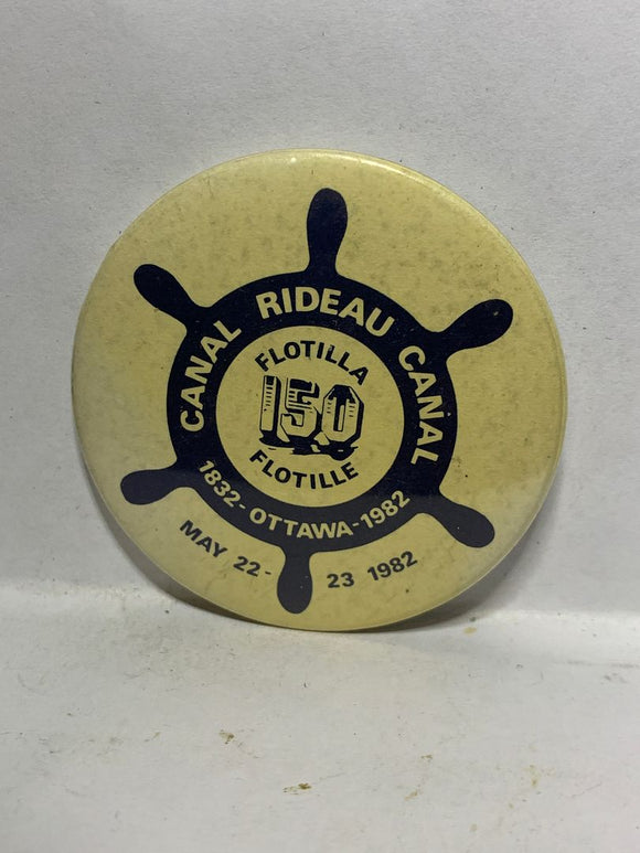 Rideau Canal Flatilla 150 1982  Button Pinback