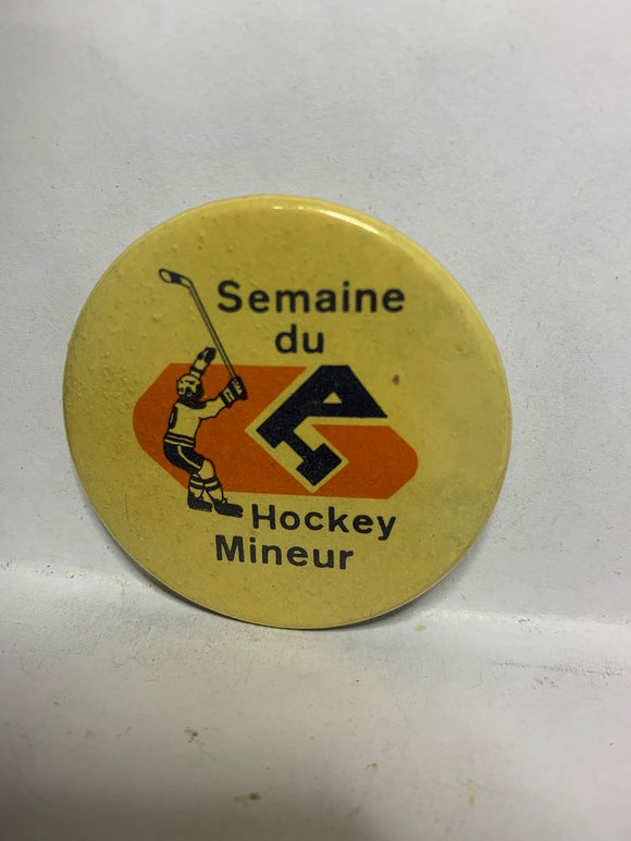Semaine du Hockey Mineur  Button Pinback