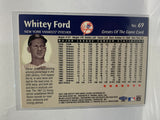 # 69 Whitey Ford Greats of the Game New York Yankees 2000 Fleer Baseball Cards