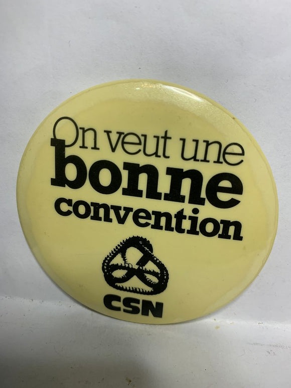 On veut une bonne convention CSN Logo  Button Pinback