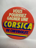 Corsica De Chevrolet Vous Pourriez Gagner Une  Button Pinback