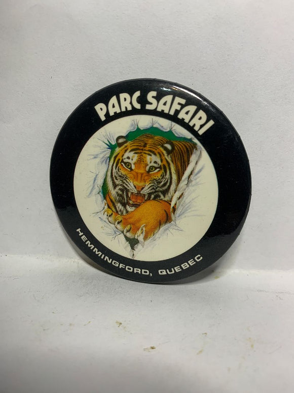Parc Safari Tiger Hemmingford Quebec  Button Pinback