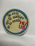 Je suis sur le sentier de la sante HU US  Button Pinback