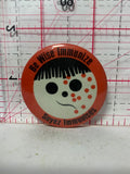 Be Wise Immunize Soyez Immunises  Button Pinback