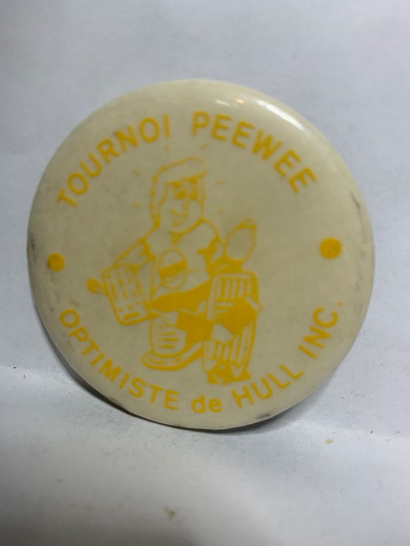 Tournoi Peewee Optimiste de Hull inc Hockey  Button Pinback