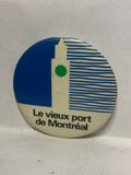 Le Vieux part de Montreal  Button Pinback