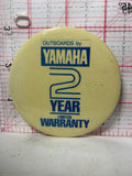 Outboards by Yamaha 2 Years Limited Advertisment  Button Pinback
