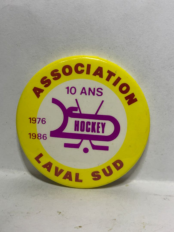 10th Hockey Association Laval Sub 1976 86  Button Pinback