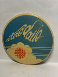 CBC a Tire Daile Clouds Sky  Button Pinback