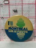 Le Vieux-Port Montreal Sur le Fleuve  Button Pinback