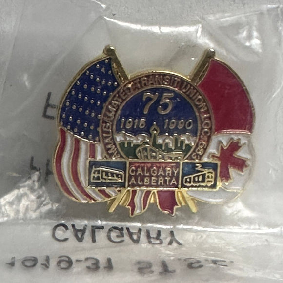 Calgary Alberta Amalgamated Transit Union 75th  Lapel Pin