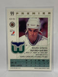 # 99 Mark Greig  Hatrford Whalers 92-93 O-Pee-Chee Premier Hockey Cards