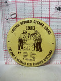 I Helped Rebuild Ottawa Locks 1983 Parks Canada  Button Pinback