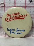 On rase la Perfection Centre du Rasair Fine Lame  Button Pinback