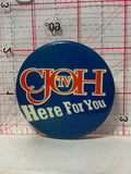 CJOH TV Here for you  Button Pinback