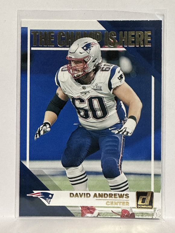 #CH-20 David Andrews Champ is Here New England Patriots 2019 Donruss Football Card