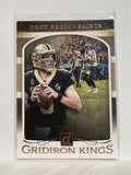 #GK-2 Drew Brees Gridiron Kings New Orleans Saints 2019 Donruss Football Card