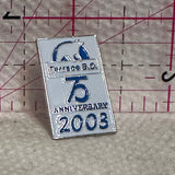 Terrace BC 75th Anniversary 2003 Bear  Lapel Pin