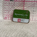 Donors for Life 2006 Canadian Blood Services  Lapel Pin