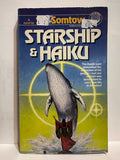 Starship & Haiku Somtow Sucharitkul © 1981 Fantasy Science Fiction Book Paperback