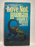 Love Not Human Gordon R Dickson © 1981 Fantasy Science Fiction Book Paperback