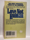 Love Not Human Gordon R Dickson © 1981 Fantasy Science Fiction Book Paperback