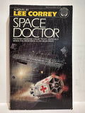 Space Doctor Lee Correy © 1981 Fantasy Science Fiction Book Paperback