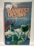 Manifest Destiny Barry B Longyear © 1980 Fantasy Science Fiction Book Paperback