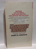 Manifest Destiny Barry B Longyear © 1980 Fantasy Science Fiction Book Paperback