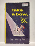 Take a Bow B.C. Johnny Hart © 1970 Comic Digest Book Paperback