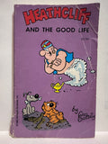 Heathcliff and the Good Life George Gately © 1985 Comic Digest Book Paperback